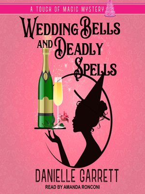 cover image of Wedding Bells and Deadly Spells